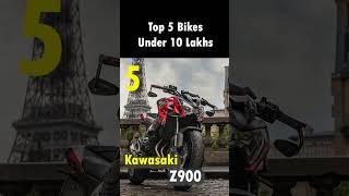 Top 5 Best Bikes Under 10 Lakhs in India 2023