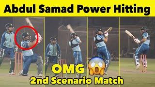 Abdul Samad Power Hitting || Big Sixes || 2nd Scenario Practice Match