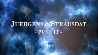 Juergens & Strausdat - Push it (JQM Recordings Chicago)