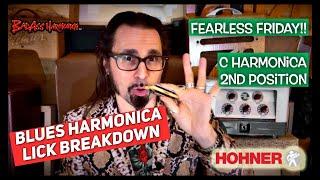 Fearless Blues Harmonica! 2nd Position BadAss Blues Harp Lick and Techniques on Fearless Friday !