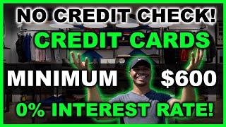 0% Interest | No Credit Check | Easy Approval Credit Cards!