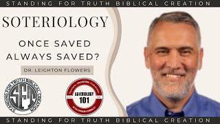 Soteriology101 | Discussion with Dr. Leighton Flowers - Provisionism, OSAS and Reformed Theology