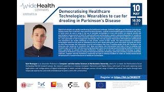 WideHealth Seminars with  Kyle Montague, "Democratising Healthcare Technologies: Wearables to ..."