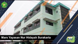 Mars Yayasan Nur Hidayah Surakarta | Nur Hidayah TV