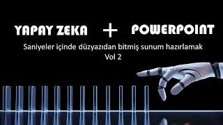 Powerpoint'in Yapay Zekasıyla Saniyeler İçinde Düzyazıdan Sunum hazırlayın!