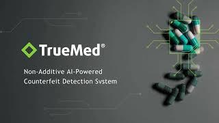 TrueMed - AI Counterfeit Detection for Pharmaceuticals