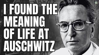 The Shocking Story Of Viktor Frankl And His Discovery Of Life In The Concentration Camps