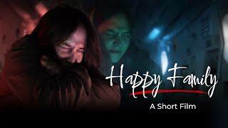 Happy Family || A Short Film by Muskan Katoch