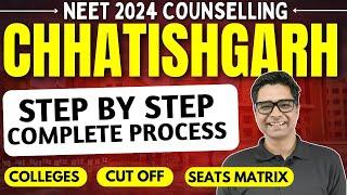 Chhatishgarh NEET Counselling 2024 Complete Process All About MBBS Colleges, Cutoffs, Fees, Seats