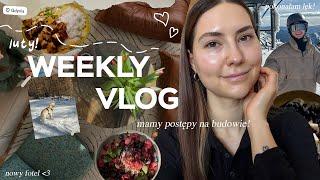 WEEKLY VLOG // zmiany na budowie / przełamywanie lęków / leniwe NIE jak u babci xD / sprzątanie