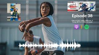 038 - Jaden Jefferson, a Young QB on a Different Level | Highlighting the BEST of Youth Sports