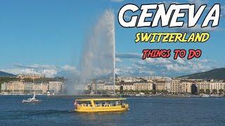 Best Things To Do in Geneva, Switzerland! Ultimate Guide for Travelers #geneva #genevaswitzerland