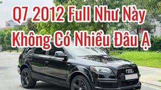 Audi Q7 -2012 Phiên Bản Này Tại Thị Trường Việt Nam Mình Tìm Không Có Nhiều Đâu Ạ, Xe Zin Chuẩn 100%