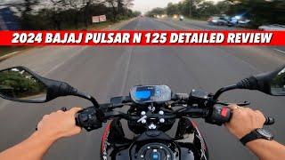 2024 Bajaj Pulsar N 125 Detailed Review | Buy or Not ?