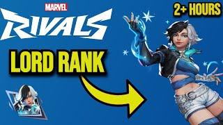 How To Get LORD RANK FAST In MARVEL RIVALS 2025 (EASY) *2 HOURS*