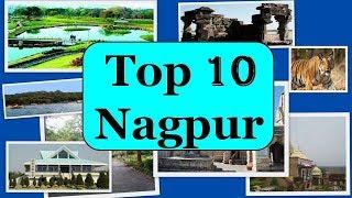 Nagpur Tourism | Famous 10 Places to Visit in Nagpur Tour