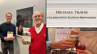 Inside the Cover: Expanded Edition 101 - Michael Travis "Celebrating Kansas Breweries"