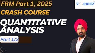 FRM Part 1 Quantitative Analysis | Complete Crash Course FRM 2023 | FRM Quants in 8 hours