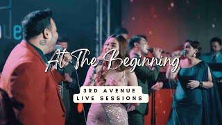 At The Beginning - 3rd Avenue LIVE SESSIONS