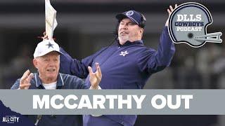 Mike McCarthy WILL NOT RETURN as Dallas Cowboys head coach | DLLS Cowboys Podcast