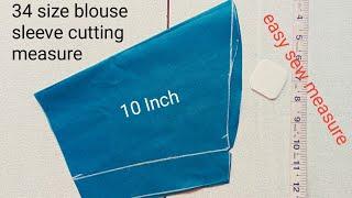 34 size blouse 10 inch sleeve cutting easy/easy sew measure by shobha harish