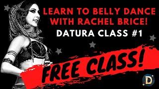 Free Class with Rachel Brice: Datura Style Class # 1