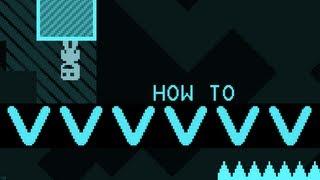 How to VVVVVV