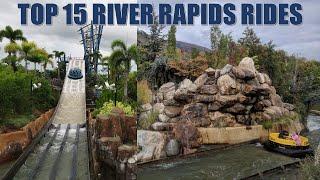 Top 15 River Rapids Rides in the World | The Russian Roulette of Amusement Rides