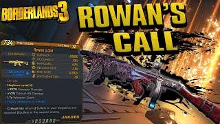 BORDERLANDS 3 | *Rowan's Call* Legendary Weapons Guide