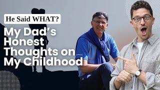 Father-Son Tell-All: What My Dad Really Thinks!