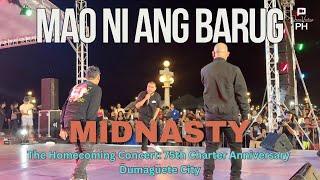 Midnasty - Mao ni ang Barug (Homecoming Concert) Dumaguete City | 11/24/23