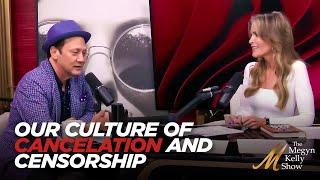 Rob Schneider and Megyn Kelly on Our Culture of Cancelation and Censorship, and How To Fight Back