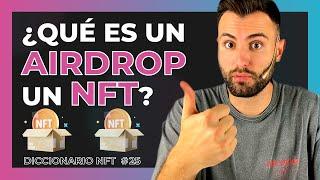 ¿Qué es un AIRDROP en NFT?