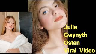 JULIA GWYNYTH OSTAN Viral Video