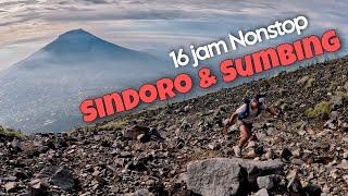 PENDAKIAN GUNUNG SINDORO SUMBING NONSTOP DALAM 16 JAM! TANPA KEMAH, UNSUPPORTED!