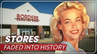 20 Famous Stores That FADED Into History!