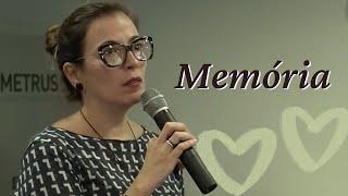 Memória - Palestra da Dra Ana Claudia Quintana Arantes