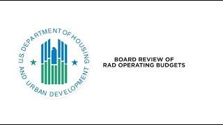 PHA Asset Repositioning: Board Review of RAD Operating Budgets