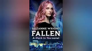 Fallen (The Dark in You series 7)-Suzanne Wright(part 1)#audiobook #audiolibrary #fullaudiobook