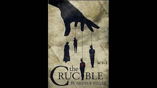 "The Crucible" Audio ACT 1 by Arthur Miller- Dramatic Reading- YouTube