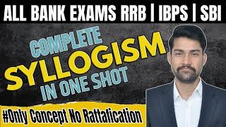 Complete Syllogism Reasoning in One Shot | Syllogism Reasoning Tricks By Sanjay Sir