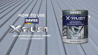 How to Paint Metal Surfaces using DAVIES X-Rust Anti-corrosive Metal Primer