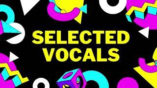 Vocal Sample Selected Vocals -  BANG (BASS HOUSE) FREE DOWNLOAD / MAXIMUM STUDIO