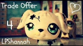 Trade Offer Video # For LPShannah Only!