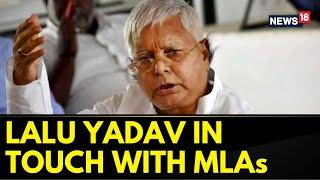 Bihar Politics | JDU Sources Reveal To CNN-News18 That Lalu Yadav Is In Touch With JDU MLAs | News18