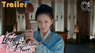 【Trailer】Love of Thousand Years EP5（Zheng Yecheng, Zhao Lusi, Liu Yitong, Wang Mengli）【Fresh Drama】