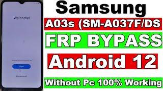 Samsung Galaxy A03s FRP Bypass/Google Account Remove Without Pc | Samsung A03s FRP Unlock Android 12