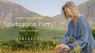 Spring Summer 2024 Celebration Webinar | The Fibre Co.