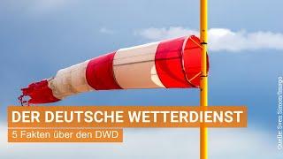 Der Deutsche Wetterdienst: 5 Fakten über den DWD