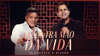 Zé Augusto e Nilson | Na Contra Mão da Vida